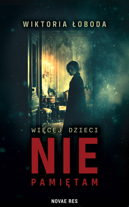 Więcej dzieci nie pamiętam