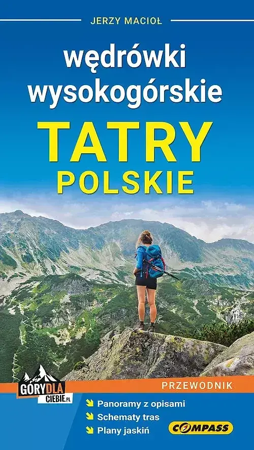 Przewodnik Wędrówki Wysokogórskie Tatry Polskie