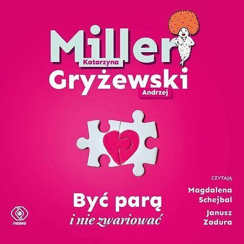 Być parą i nie zwariować (audiobook CD)