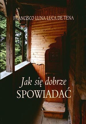 Jak się dobrze spowiadać