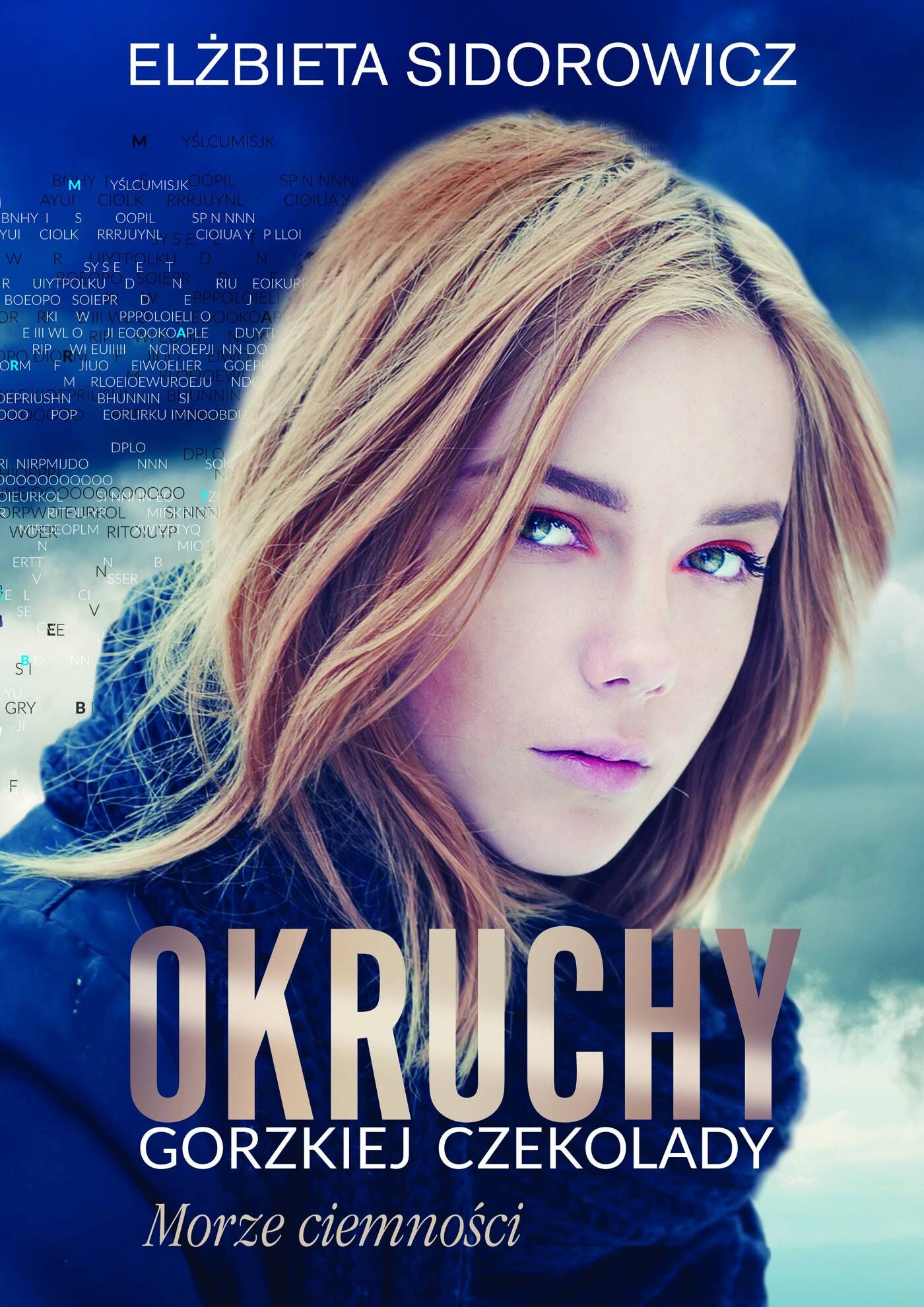 Okruchy gorzkiej czekolady. Morze ciemności (e-book)
