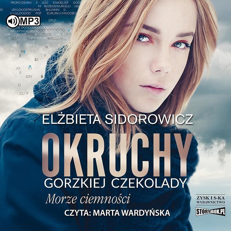 Cd mp3 okruchy gorzkiej czekolady. Tom 1. Morze ciemności
