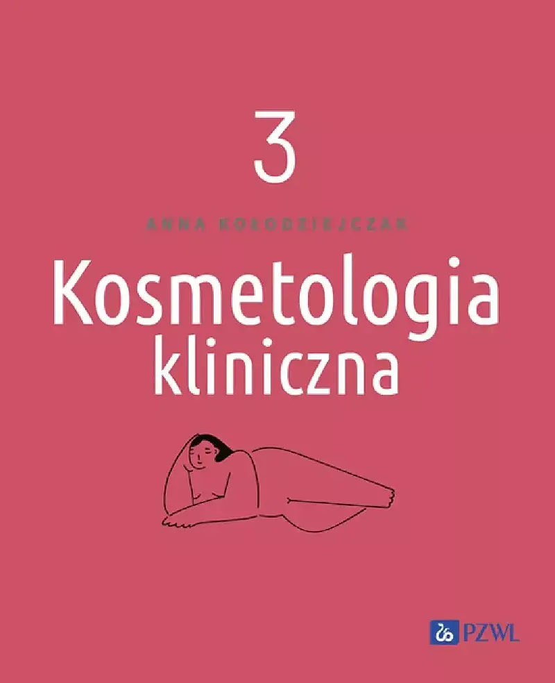 Kosmetologia kliniczna tom 3