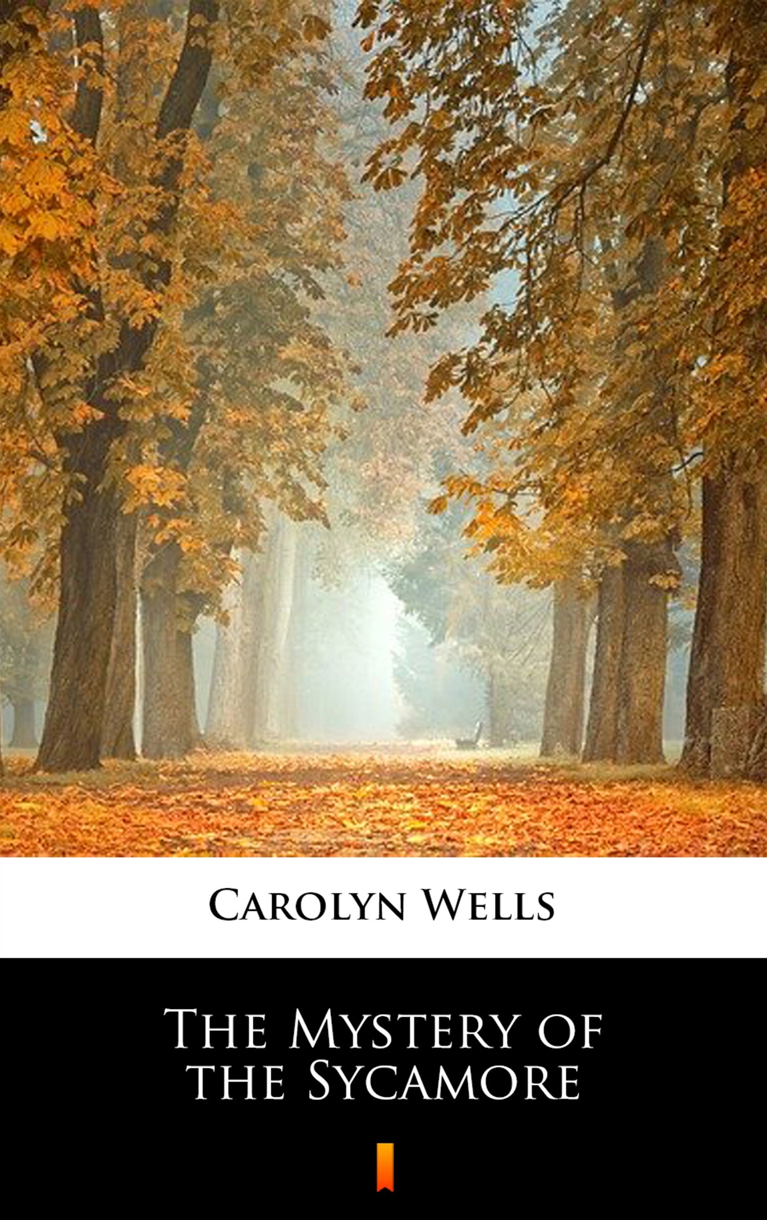 The Mystery of the Sycamore (e-book)