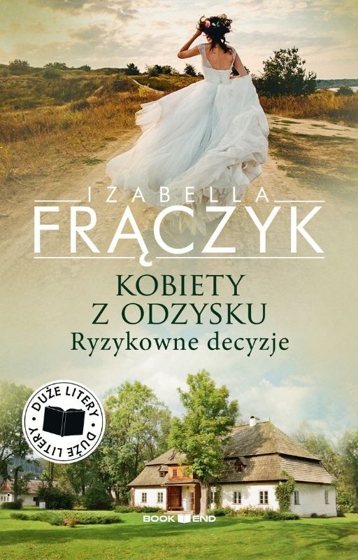 Ryzykowne decyzje. Kobiety z odzysku. Tom 3. Duże litery