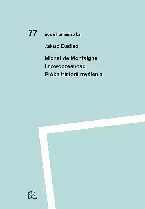 Michel de Montaigne i nowoczesność