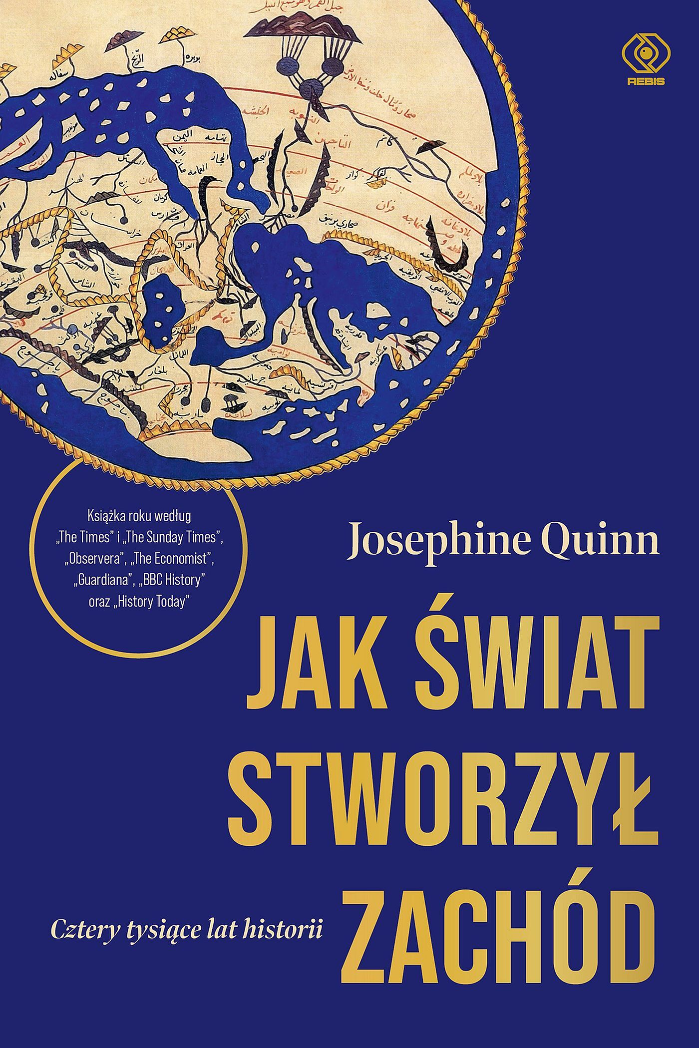 Jak świat stworzył Zachód. Cztery tysiące lat historii (e-book)