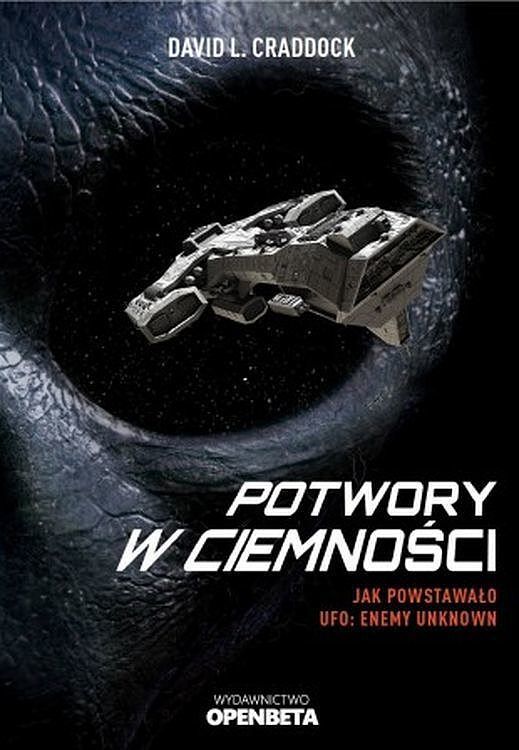 Potwory w ciemności. Jak powstawało UFO: Enemy Unknown