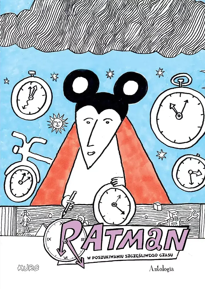 Ratman - Antologia W poszukiwaniu szczęśliwego czasu