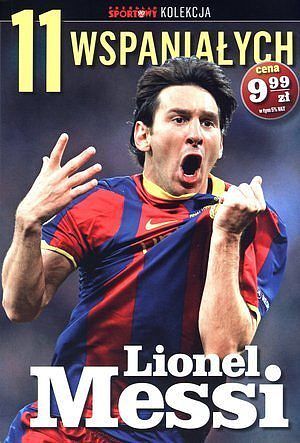 11 wspaniałych #1 - Lionel Messi