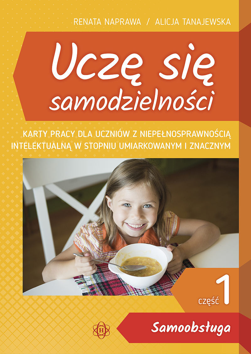 Uczę się samodzielności cz. 1: „Samoobsługa”