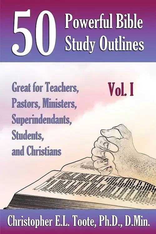 50 POWERFUL BIBLE STUDY OUTLINES. Volume 1