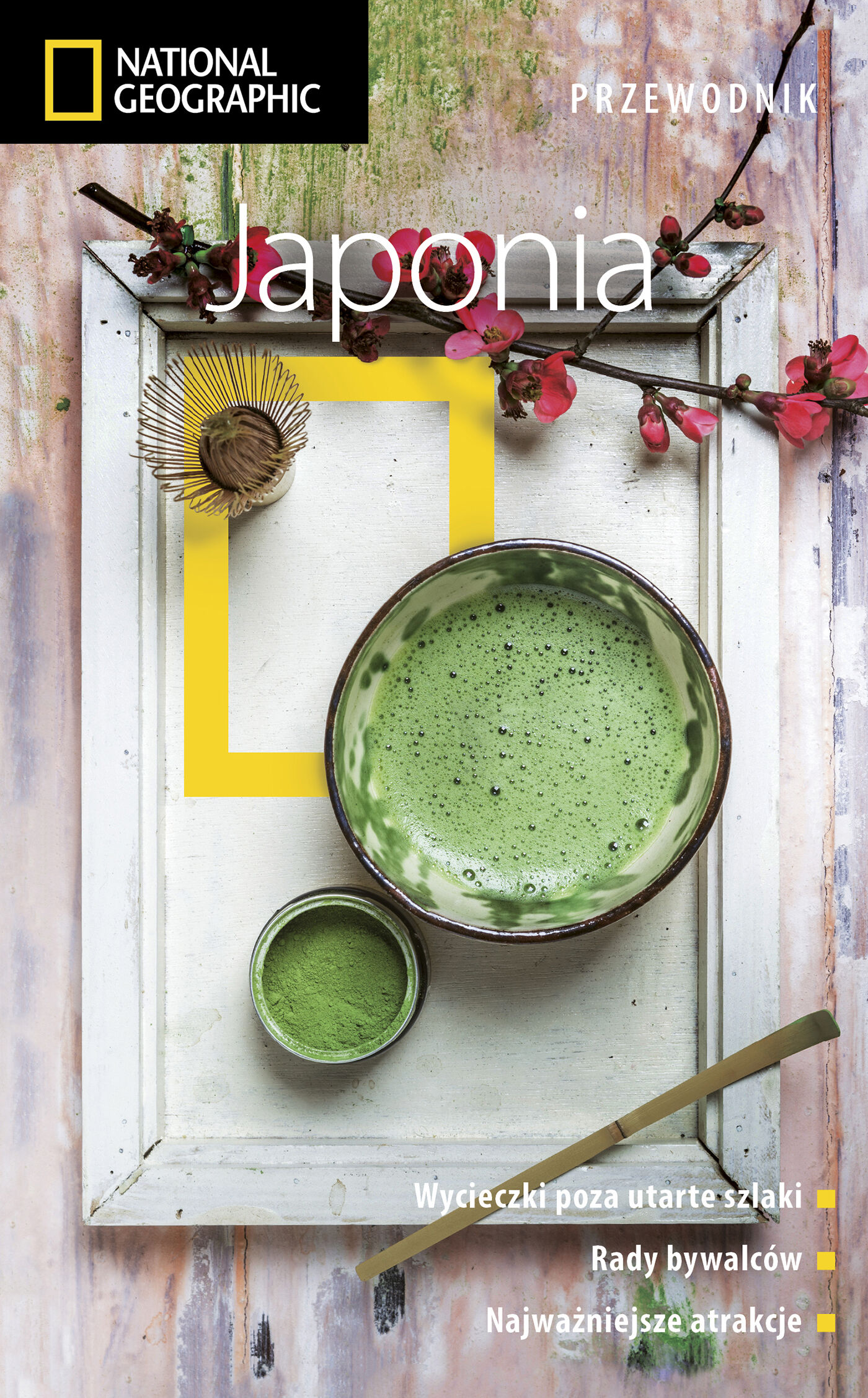 Japonia. Przewodnik National Geographic. Wydanie 3, zaktualizowowane