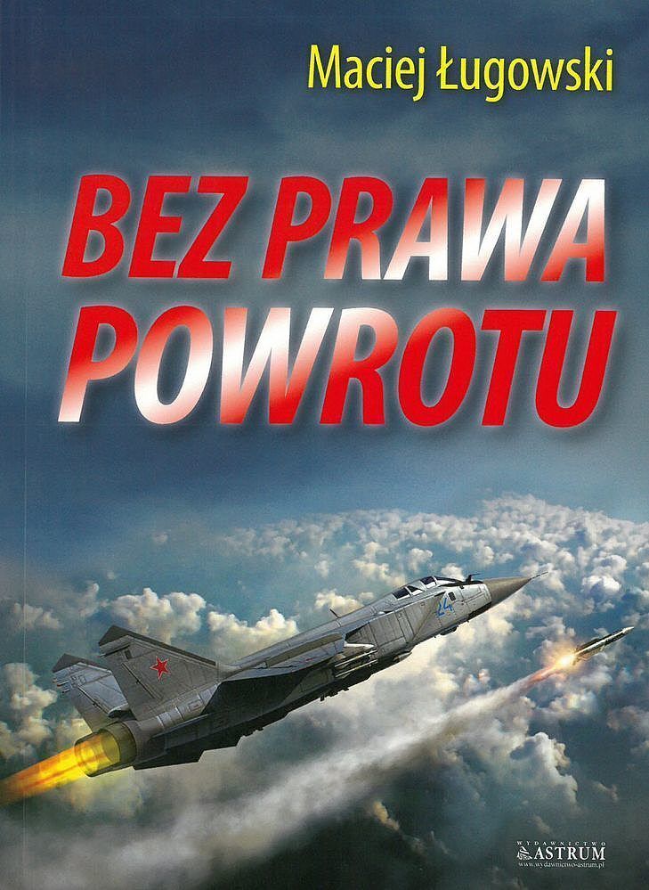 Bez prawa powrotu powieść sensacyjna
