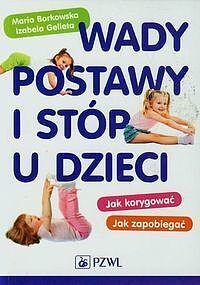 Wady postawy i stóp u dzieci.