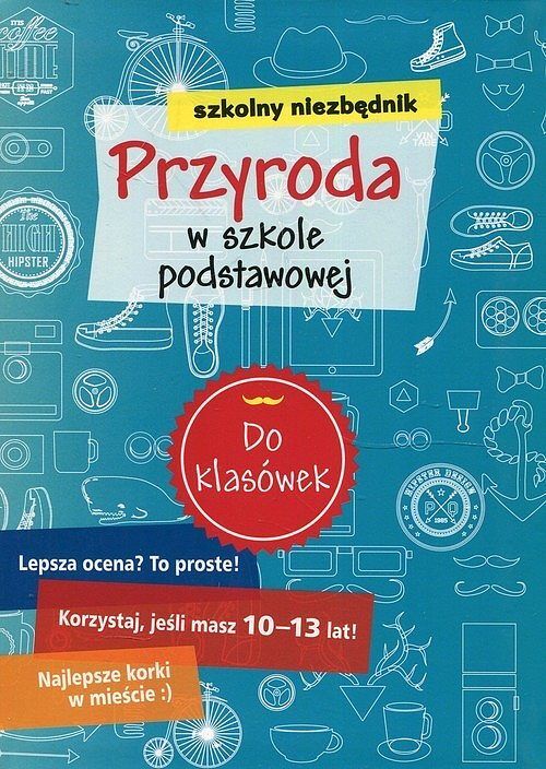 Szkolny niezbędnik. Przyroda w szkole podstawowej
