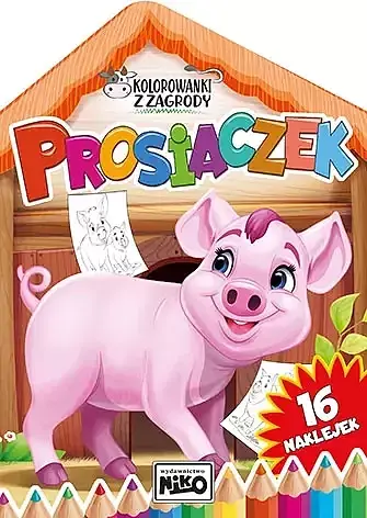 Prosiaczek. Kolorowanki z zagrody