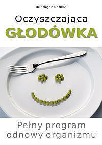 Oczyszczająca głodówka