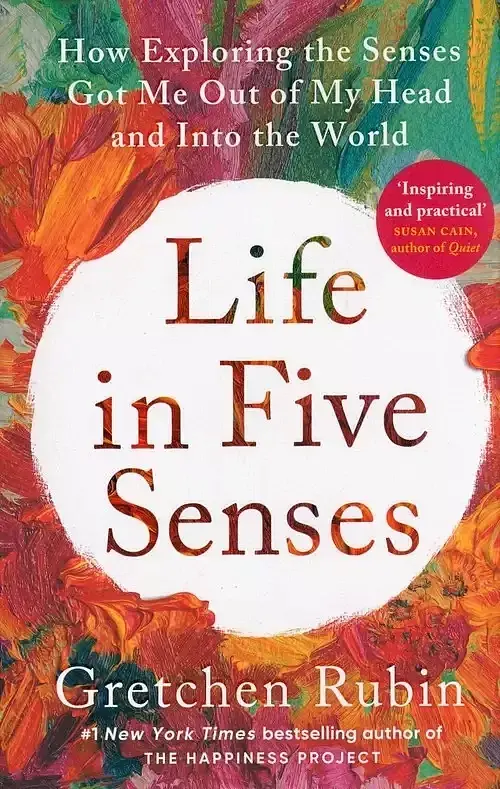 Life in Five Senses