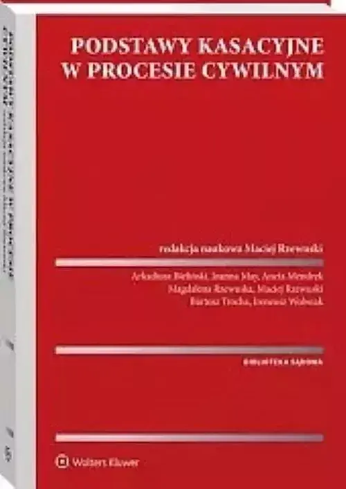 Podstawy kasacyjne w procesie cywilnym