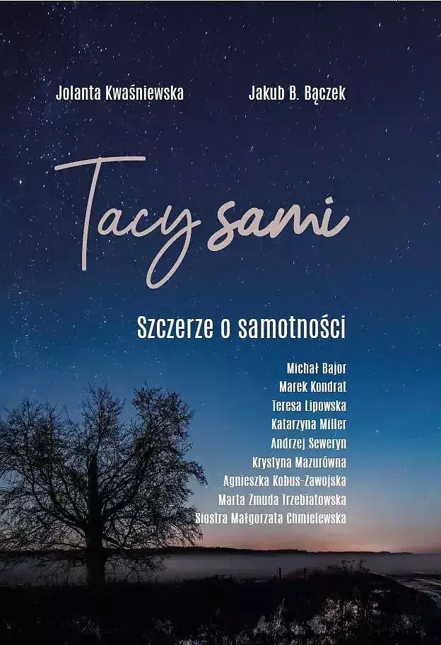 Tacy sami. Szczerze o samotności