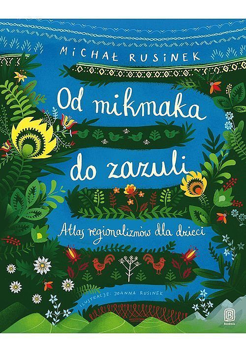 Od mikmaka do zazuli.