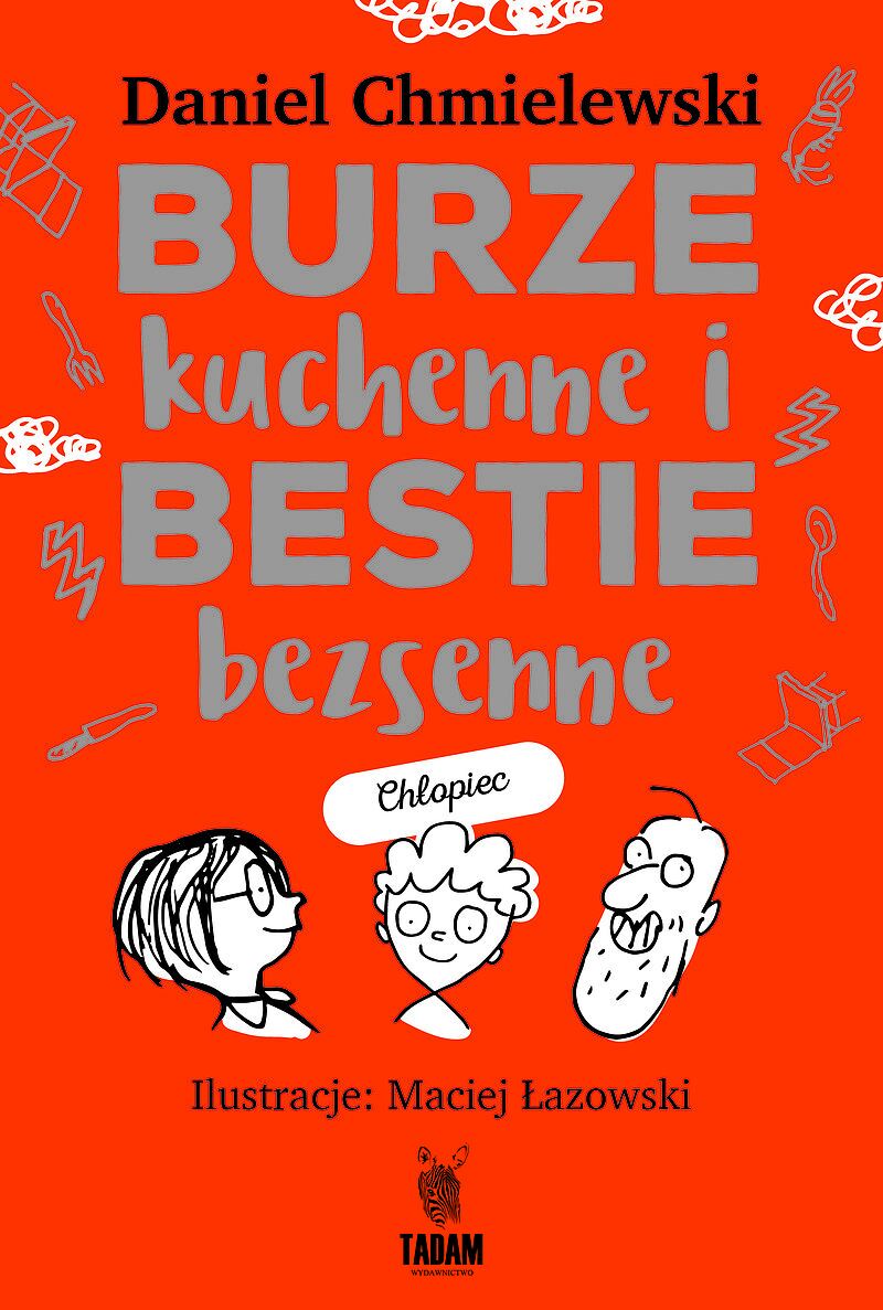 Burze kuchenne i bestie bezsenne (chłopiec)