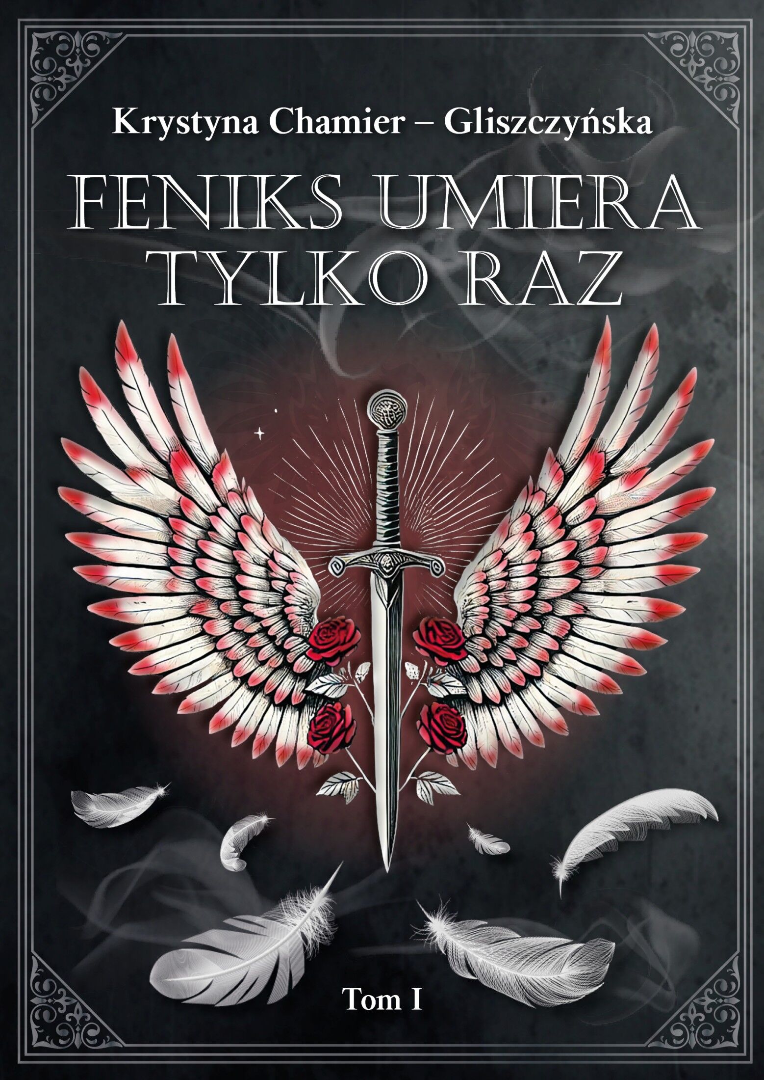 Feniks umiera tylko raz. Tom 1 (e-book)