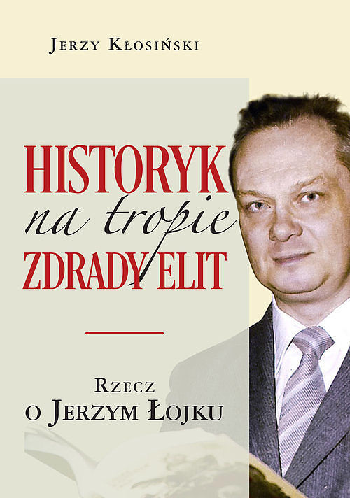 Historyk na tropie zdrady elit