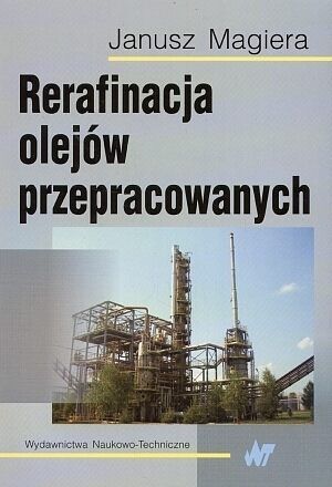 Rerafinacja olejów przepracowanych