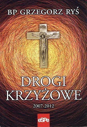 Drogi krzyżowe 2007-2012. Pakiet 6 książek