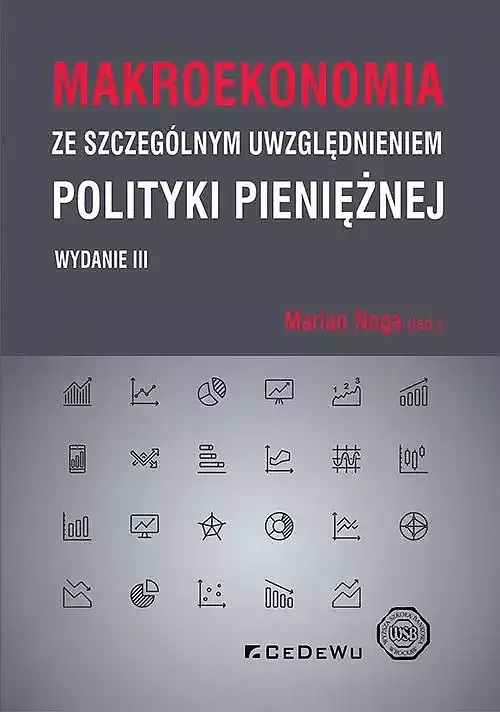 Makroekonomia ze szczególnym uwzględnieniem polityki pieniężnej
