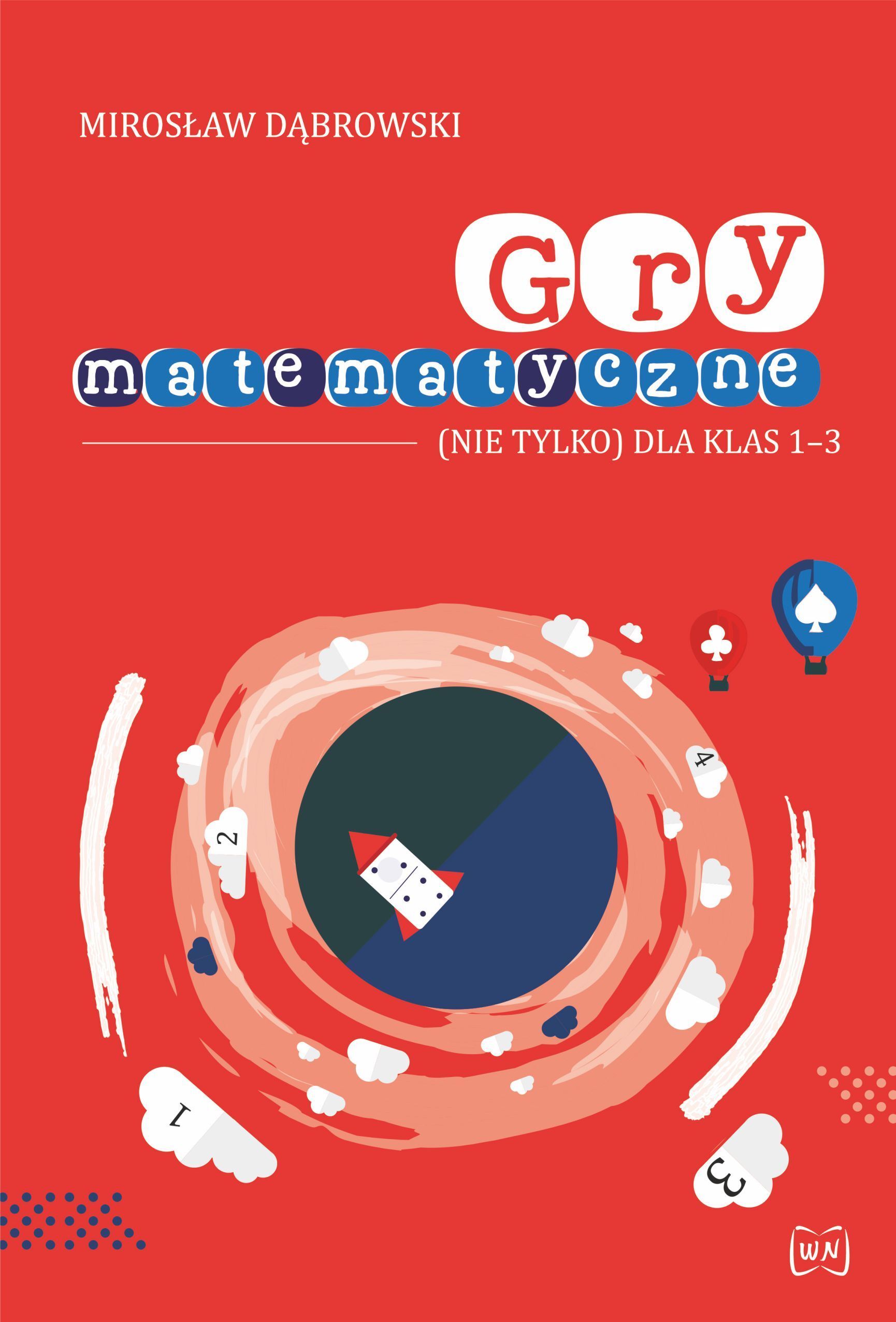 Gry matematyczne (nie tylko) dla klas 1–3