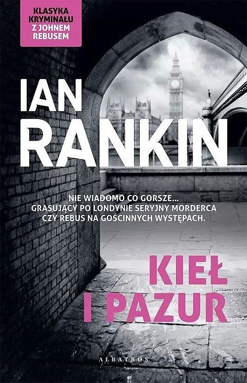 Kieł i pazur. Cykl Inspektor Rebus. Tom 3