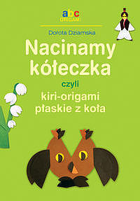Nacinamy kółeczka czyli kiri-origami płaskie z koła