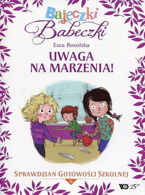 Bajeczki Babeczki. Część 6 Uwaga na marzenia!
