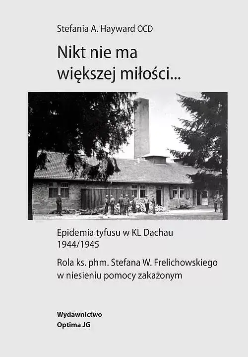 Nikt nie ma większej miłości...