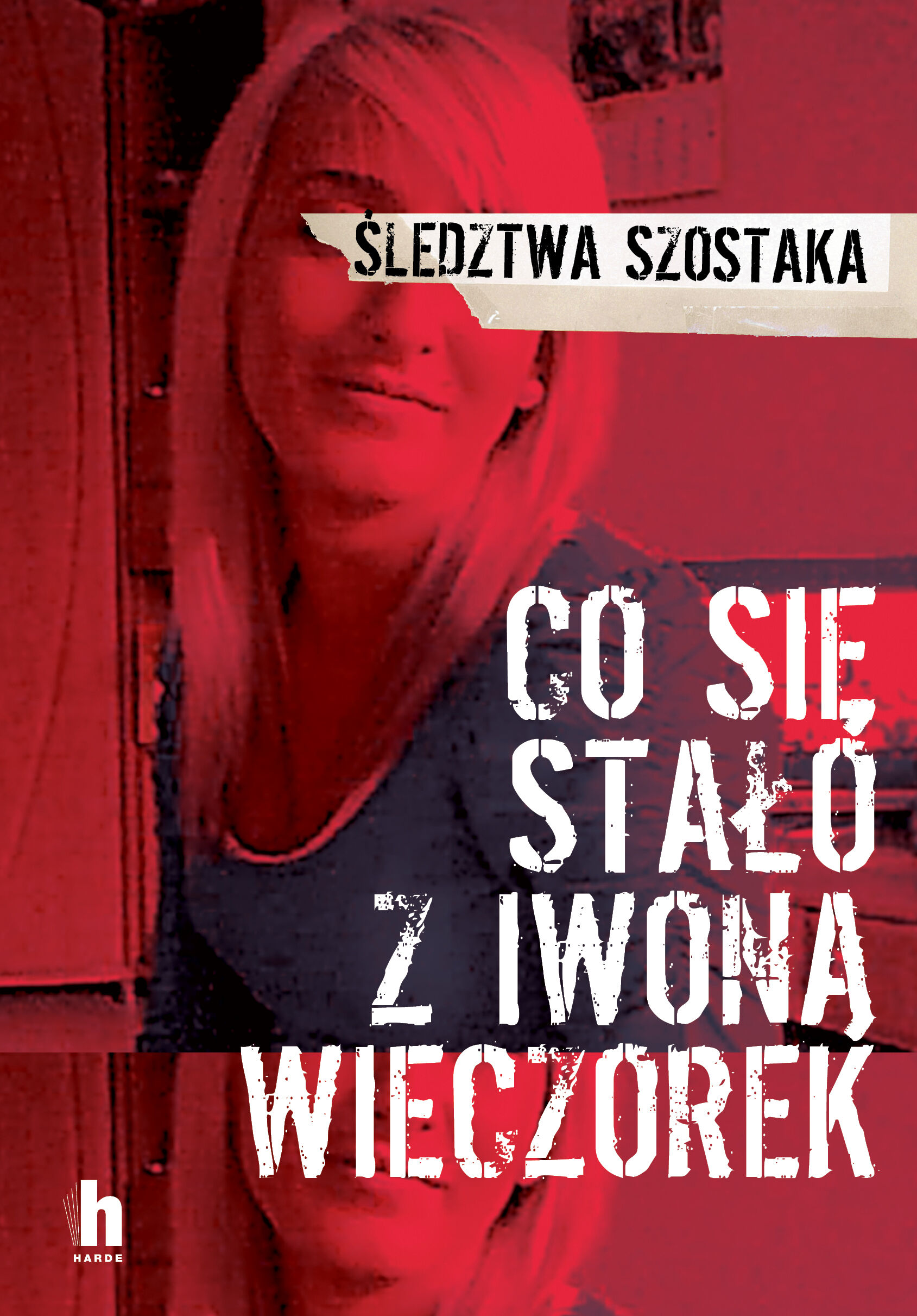 Co się stało z Iwoną Wieczorek (e-book)