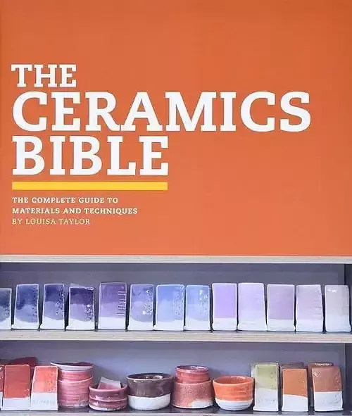 The Ceramics Bible