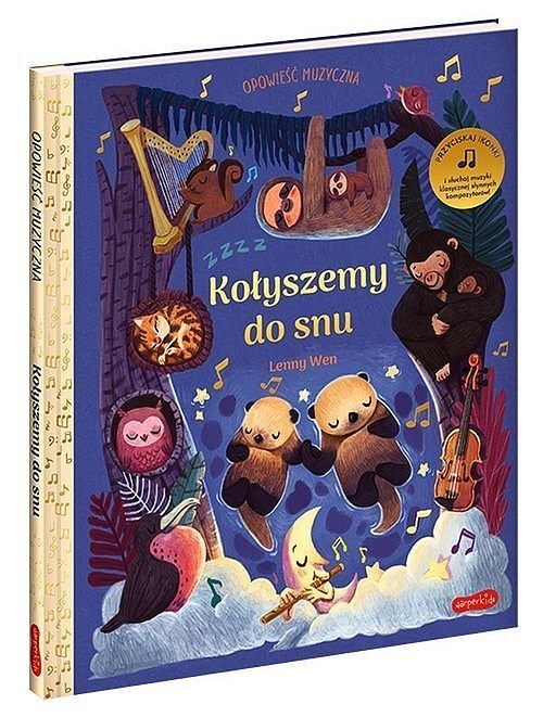 Kołyszemy do snu. Opowieść muzyczna