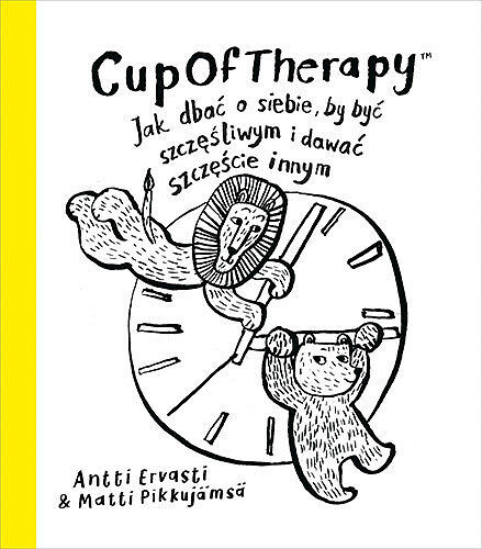 CupOfTherapy Jak dbać o siebie, by być szczęśliwym i dawać szczęście innym