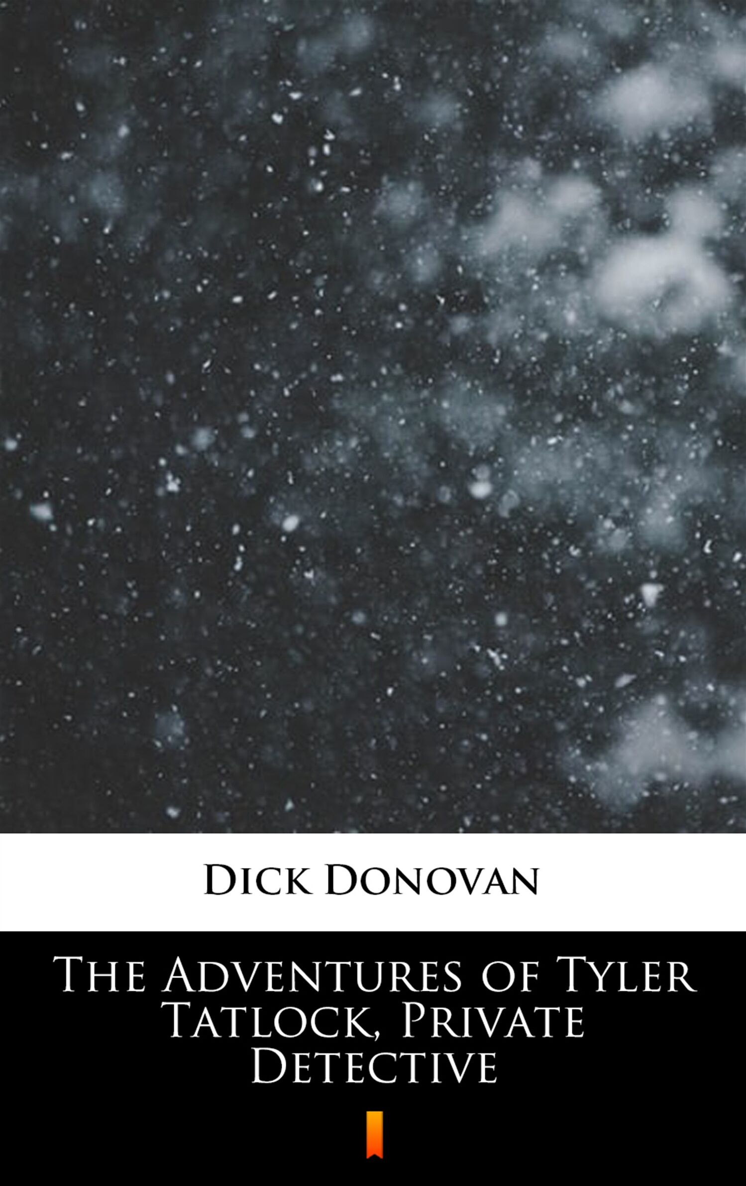 The Adventures of Tyler Tatlock, Private Detective (e-book)