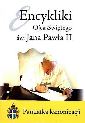 ENCYKLIKI Św. JANA PAWŁA II