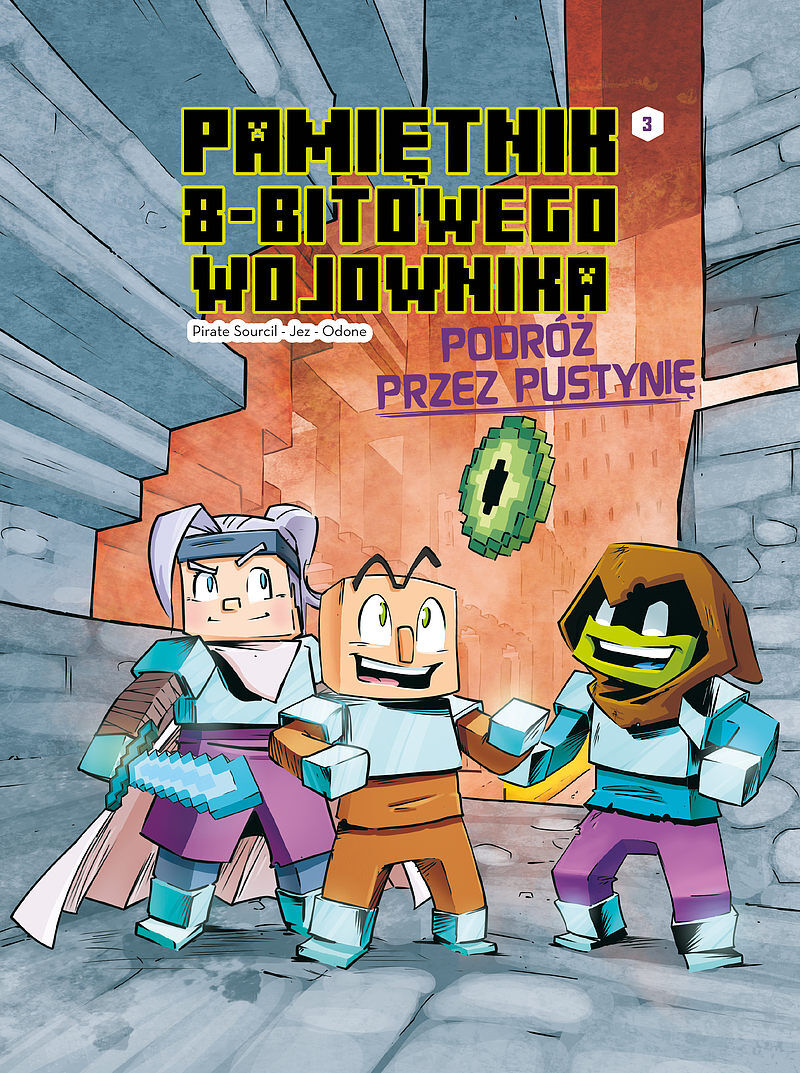 Minecraft. Pamiętnik nooba wojownika. Podróż przez pustynię. Tom 3