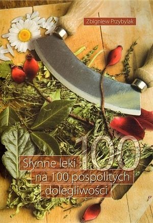 Słynne leki na 100 pospolitych dolegliwości