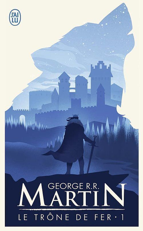 Trone de fer Tome 1 La glace et le feu