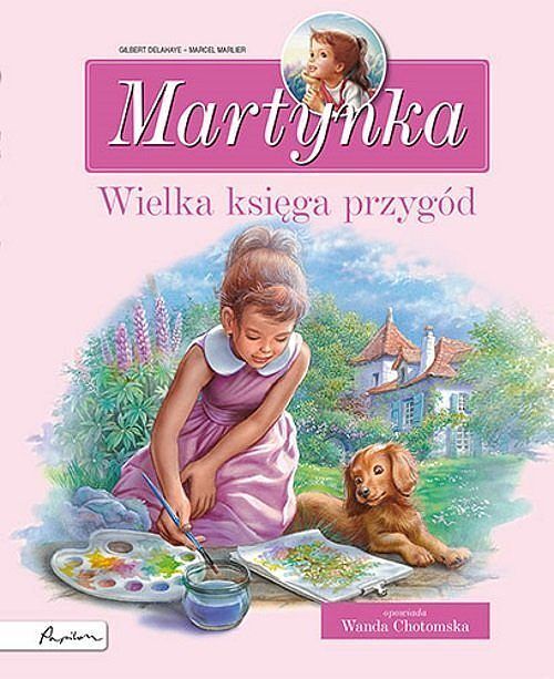 Martynka. Wielka księga przygód. Zbiór opowiadań