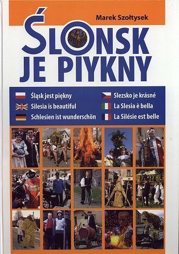 Ślonsk je piykny