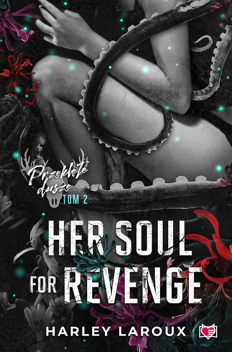 Her Soul for Revenge. Przeklęte dusze