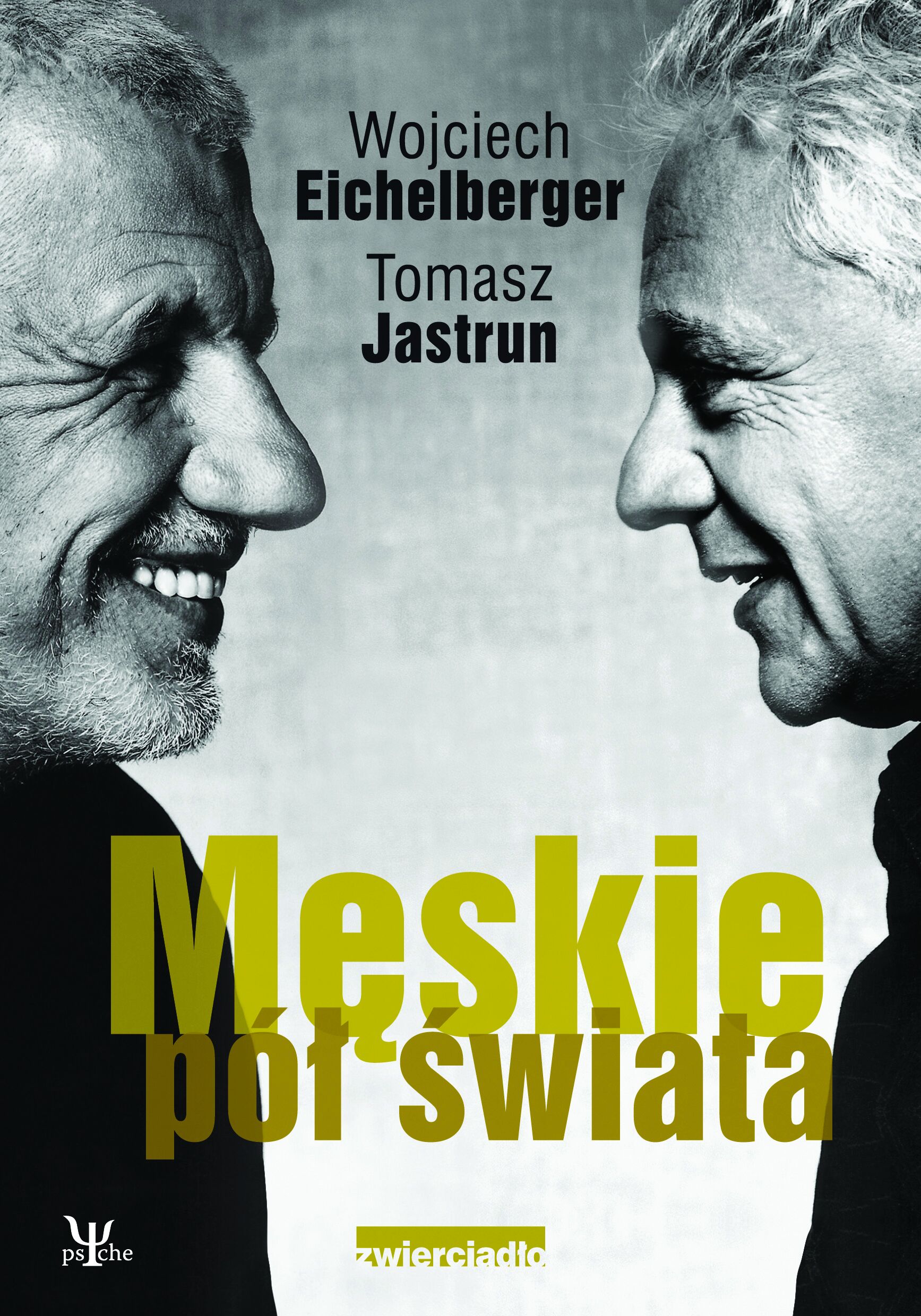 Męskie pół świata